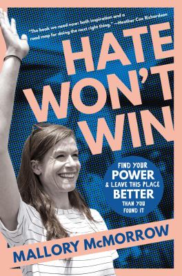 Hate Won't Win by Mallory McMorrow