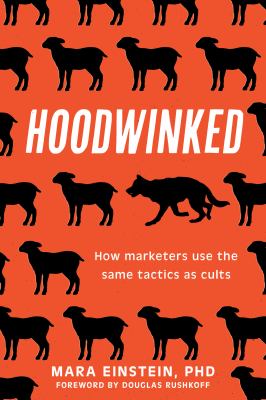 Hoodwinked by Mara Einstein